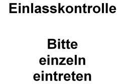 Einlasskontrolle Hinweis